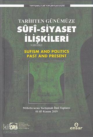 Tarihten Günümüze Sufi-Siyaset İlişkileri