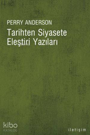 Tarihten Siyasete Eleştiri Yazıları