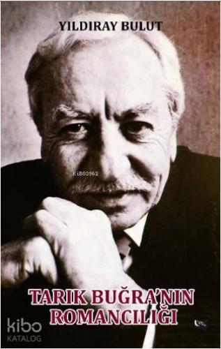Tarık Buğra'nın Romancılığı