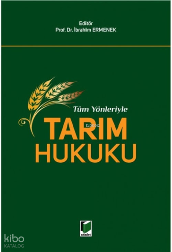 Tarım Hukuku | İbrahim Ermenek | Adalet Yayınevi