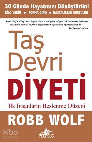 Taş Devri Diyeti; İlk İnsanların Beslenme Düzeni