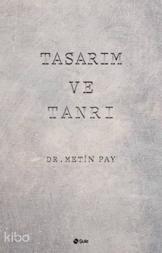 Tasarım ve Tanrı