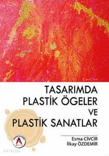 Tasarımda Plastik Ögeler ve Plastik Sanatlar