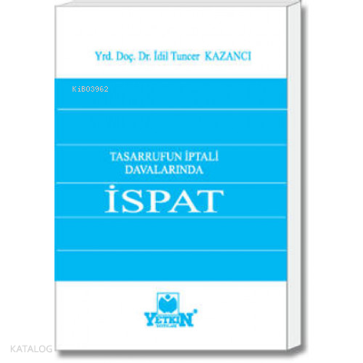 Tasarrufun İptali Davalarında İspat