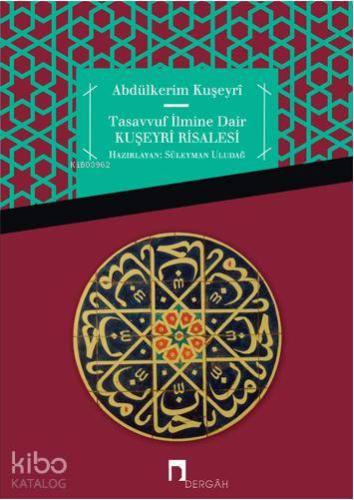Tasavvuf İlmine Dair Kuşeyri Risalesi
