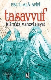 Tasavvuf; İslâm'da Manevi Hayat