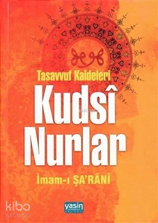 Tasavvuf Kaideleri Kudsi Nurlar