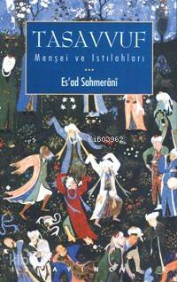 Tasavvuf; Menşei ve Istılahları