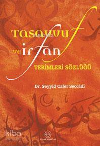 Tasavvuf ve İrfan Terimleri Sözlüğü