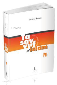 Tasavvuf ve İslam | İbrahim Sarmış | Ekin Yayınları