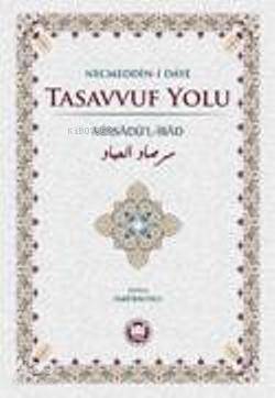 Tasavvuf Yolu; Mirsadül-İbad