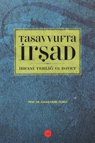 Tasavvufta İrşad İrfani Tebliğ ve Davet