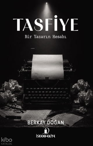 Tasfiye | Berkay Doğan | İskenderiye Kitap
