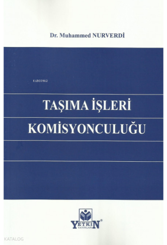 Taşıma İşleri Komisyonculuğu