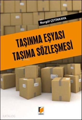 Taşınma Eşyası Taşıma Sözleşmesi