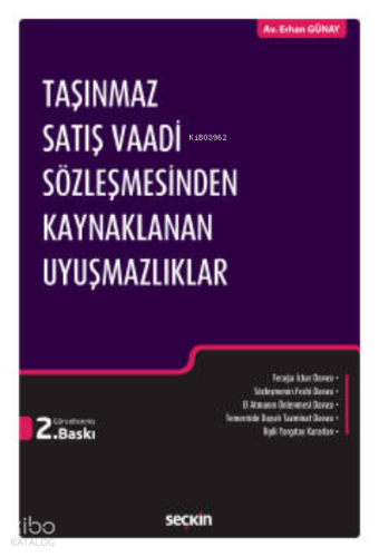 Taşınmaz Satış Vaadi Sözleşmesinden Kaynaklanan Uyuşmazlıklar