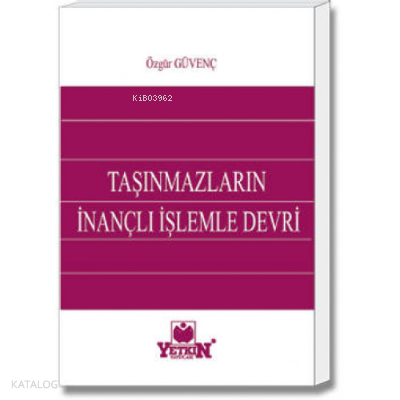 Taşınmazların İnançlı İşlemle Devri