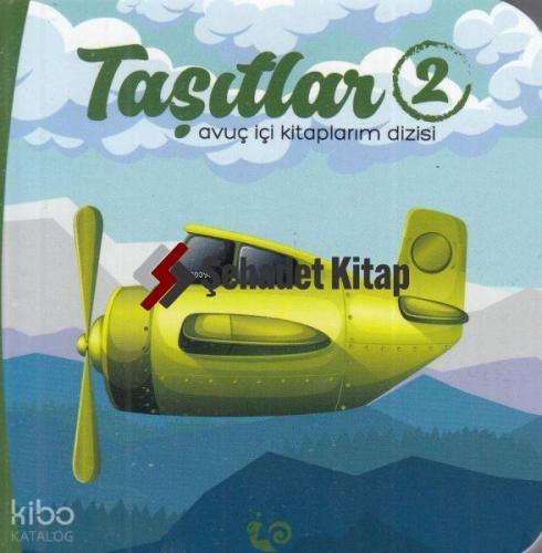 Taşıtlar 2 - Avuç İçi Kitaplarım Dizisi
