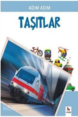 Taşıtlar; Adım Adım