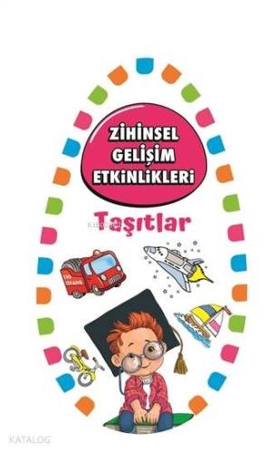 Taşıtlar - Zihinsel Gelişim Etkinlikleri