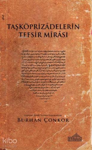 Taşköprizadelerin Tefsir Mirası
