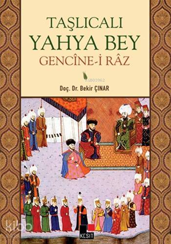 Taşlıcalı Yahya Bey; Gencîne-i Râz