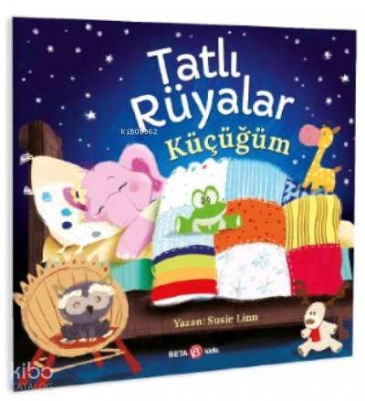 Tatlı Rüyalar Küçücüğüm