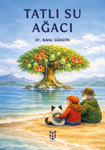 Tatlı Su Ağacı | Banu Güngör | Yason Yayınları