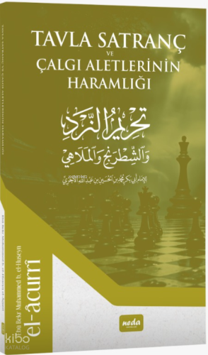 Tavla Satranc ve Çalgı Aletlerinin Haramlığı | Ebu Bekir Muhammed b. e