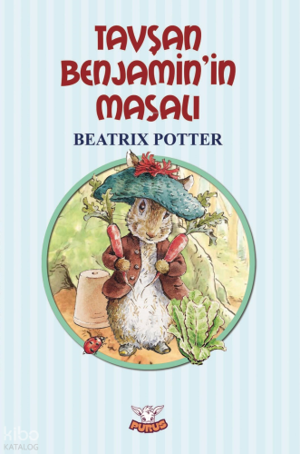 Tavşan Benjamin’in Masalı | Beatrix Potter | Purus Yayın