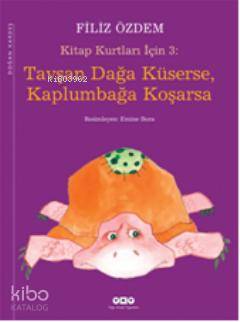 Tavşan Dağa Küserse, Kaplumbağa Koşarsa