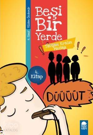 Tavşan Kralın Mesajı - Beşi Bir Yerde 4 Kitap / 4 Sınıf Okuma Kitabı |
