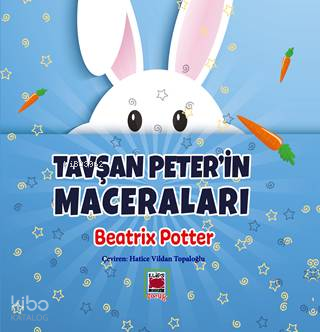 Tavşan Peter’in Maceraları (Ciltli) | Beatrix Potter | Elips Kitap