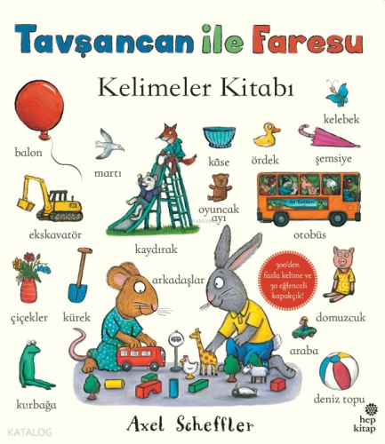 Tavşancan ile Faresu: Kelimeler Kitabı (Ciltli)