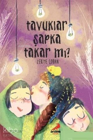 Tavuklar Şapka Takar mı?