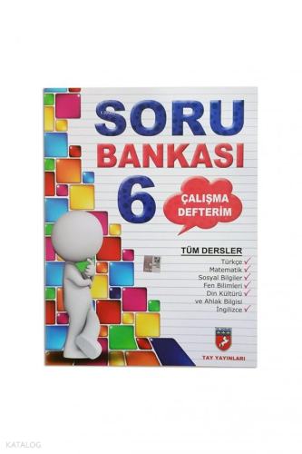 Tay Yayınları Tüm Dersler Soru Bankası 6.Sınıf Çalışma Defterim