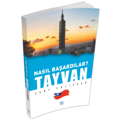 Tayvan - Nasıl Başardılar?
