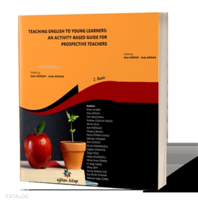 Teaching English to Young Learners: An Activity - Based Guide For Prospective Teachers