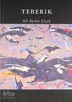 Teberık | Alî Aydin Çîçek | Vate Yayınları / Weşanxaneye Vateyî