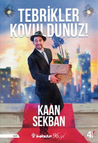 Tebrikler Kovuldunuz! | Kaan Sekban | İnkılâp Kitabevi