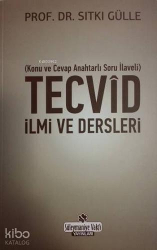 Tecvid İlmi ve Dersleri; Konu ve Cevap Anahtarlı Soru İlaveli | Sıtkı 