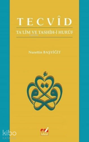 Tecvid - Ta'lim ve Tashih-i Huruf