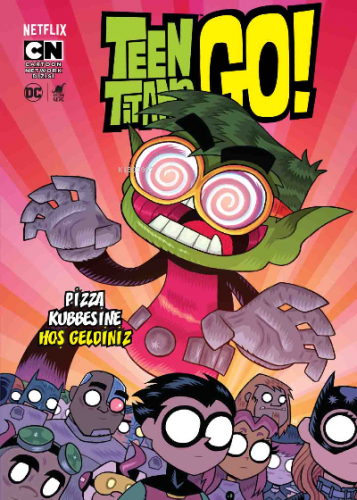 Teen Titan's Go! Pizza Kubbesine Hoşgeldiniz!