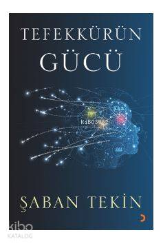 Tefekkürün Gücü