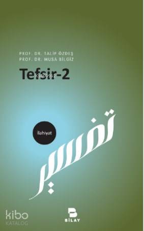 Tefsir- 2 | Musa Bilgiz | Bilimsel Araştırma Yayınları (Bilay)