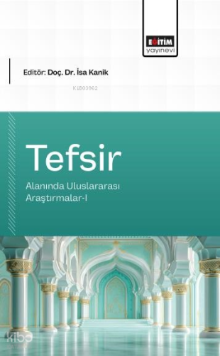 Tefsir Alanında Uluslararası Araştırmalar - 1