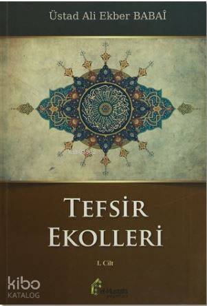 Tefsir Ekolleri 1. Cilt; İlk Müfessirler, Rivayet Ekolü, Rivayet Tefsirleri