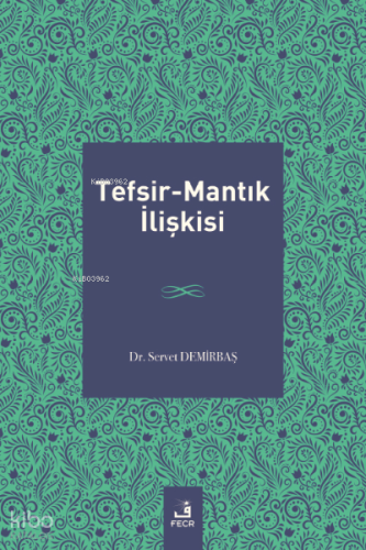 Tefsir-Mantık İlişkisi