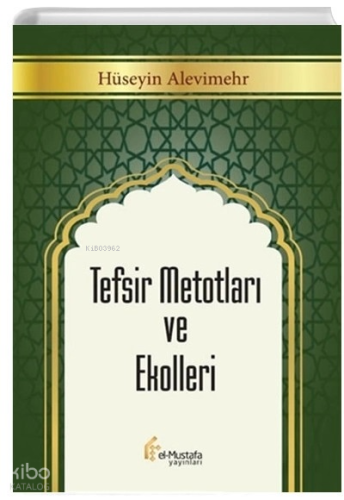 Tefsir Metotları ve Ekolleri