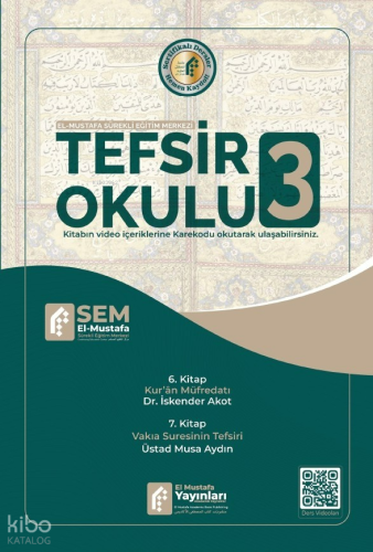 Tefsir Okulu 3 | Kolektif | El Mustafa Yayınları